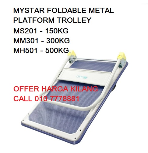 MYSTAR MS201 FOLDABLE METAL PLATFORM TROLLEY ( 150 KG ) MYSTAR MS201 FOLDABLE METAL PLATFORM TROLLEY ( 150 KG )